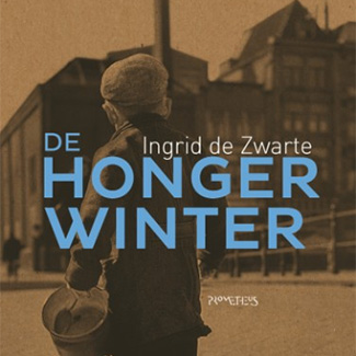 Lezing: Ingrid de Zwarte over De hongerwinter